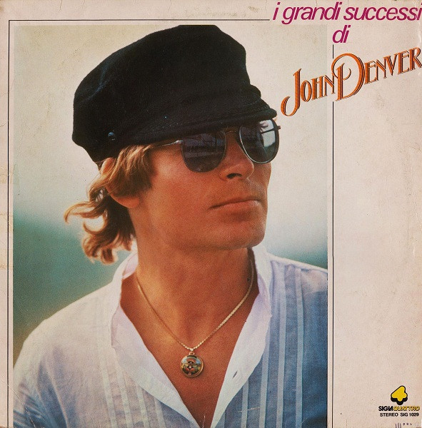 John Denver - I Grandi Successi Di John Denver | Sigla Quattro (SIG 1029)