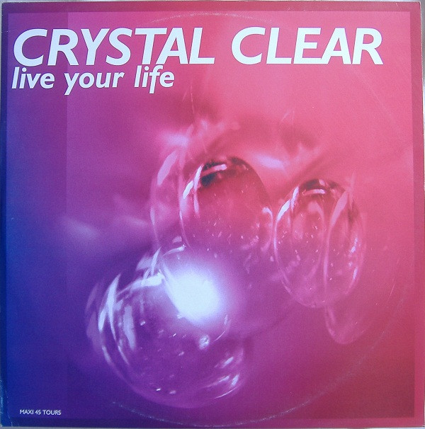 Crystal Clear - Live Your Life | Feel The Rhythm (FTR 4074-6)