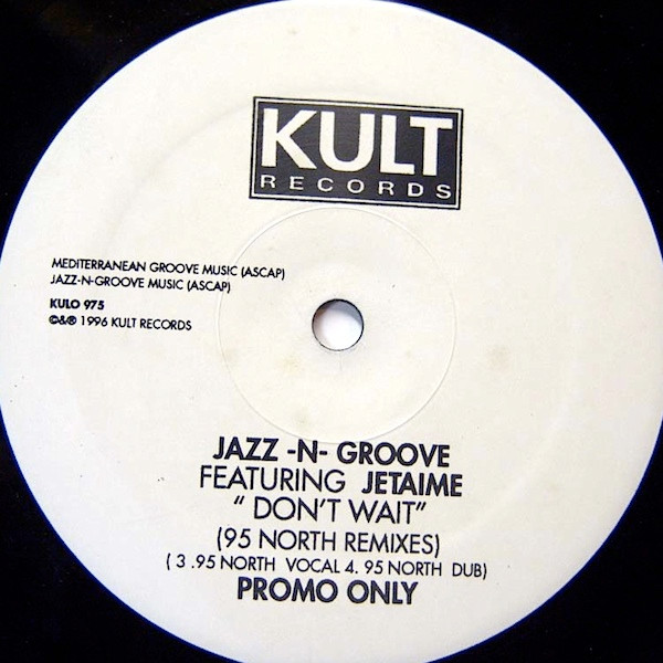 Jazz-N-Groove - Don't Wait | Kult Records (KULO 975) - 2 Jazz-N-Groove - Don't Wait | Kult Records (KULO 975) - 2