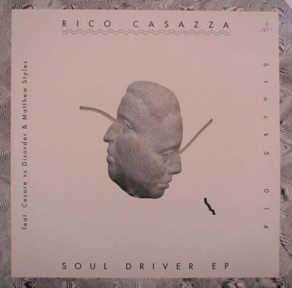 Rico Casazza feat. Cesare vs. Disorder & Matthew Styles - Soul Driver EP | Stock5 (Stock5 014) - main Rico Casazza feat. Cesare vs. Disorder & Matthew Styles - Soul Driver EP | Stock5 (Stock5 014) - main