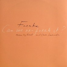Freaks - Can We Re-Freak It? | Music For Freaks (MFF12021)