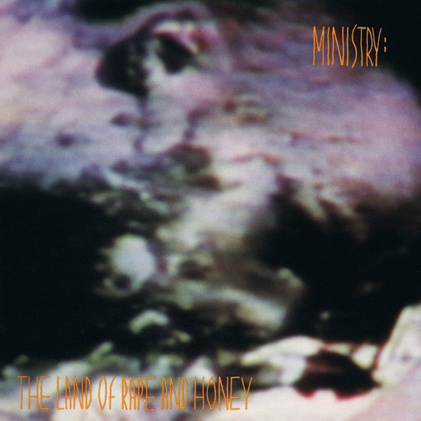 Ministry - The Land Of Rape And Honey | Sire (9 25799-2)