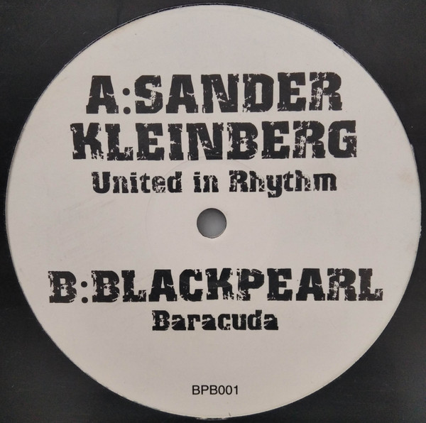 Sander Kleinberg / Blackpearl - United In Rhythm / Baracuda | Not On Label (Sander Kleinenberg) (BPB001)