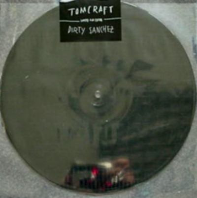 Tomcraft - Dirty Sanchez | Kosmo Records (KOS 2078) - main Tomcraft - Dirty Sanchez | Kosmo Records (KOS 2078) - main