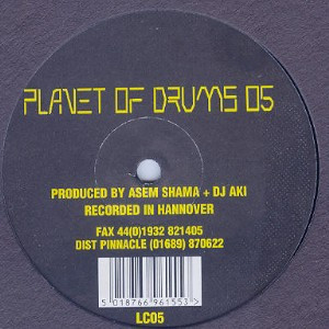 Asem Shama + DJ Aki - Planet Of Drums 05 | Planet Of Drums (LC05) - main