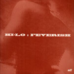 Hi-Lo - Feverish | Music For Freaks (MFF12024) - main Hi-Lo - Feverish | Music For Freaks (MFF12024) - main