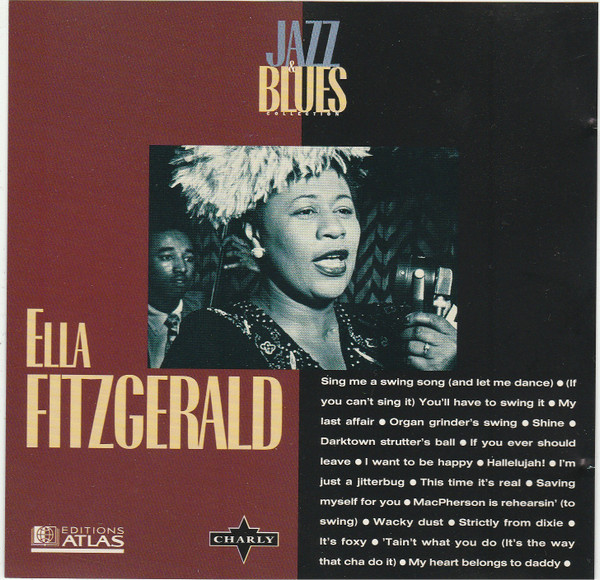Ella Fitzgerald - Jazz & Blues Collection | Editions Atlas (WIS CD 601) Ella Fitzgerald - Jazz & Blues Collection | Editions Atlas (WIS CD 601)