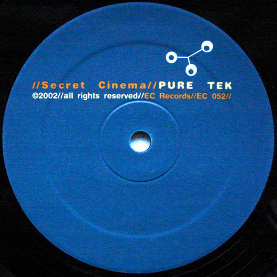 Secret Cinema - Pure Tek | EC Records (EC 052)