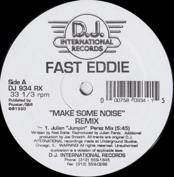 Fast Eddie - Make Some Noise (Remix) | D.J. International Records (DJ 934 RX)