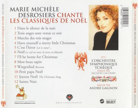 Marie Michele Desrosiers Avec L'orchestre Symphonique Tchèque Dirigé Par Jacques Lacombe - Chante Les Classiques De Noël | Audiogram (ADCD10100) - 4 Marie Michele Desrosiers Avec L'orchestre Symphonique Tchèque Dirigé Par Jacques Lacombe - Chante Les Classiques De Noël | Audiogram (ADCD10100) - 4