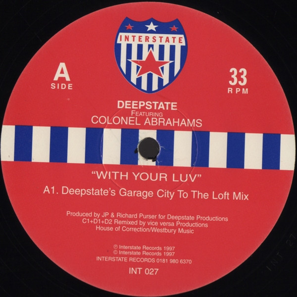 Deepstate Featuring Colonel Abrahams - With Your Luv | Interstate Records (INT 027)