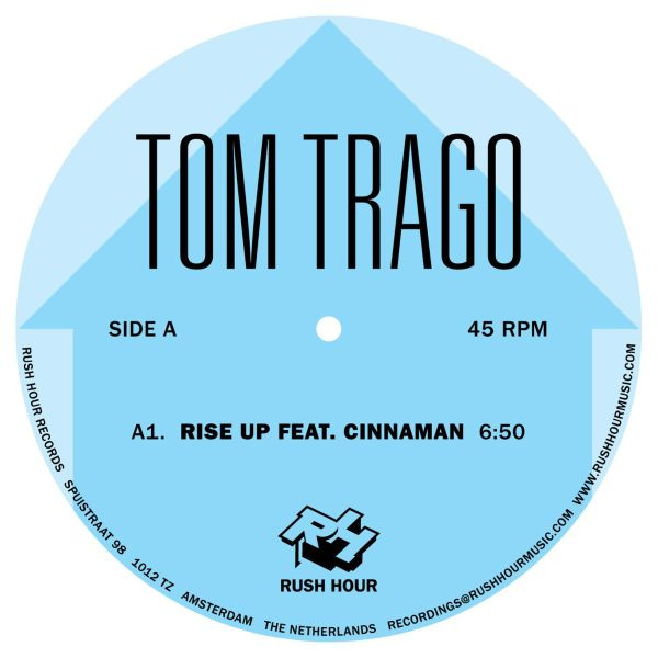 Tom Trago - Rise Up | Rush Hour (RH 045) - main Tom Trago - Rise Up | Rush Hour (RH 045) - main
