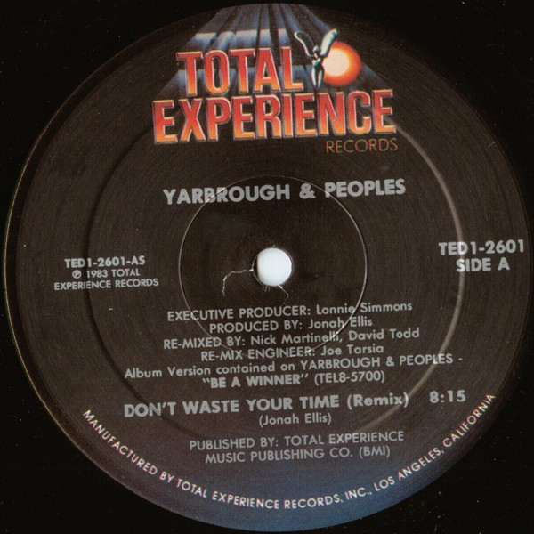 Yarbrough & Peoples - Don't Waste Your Time | Total Experience Records (TED1-2601)