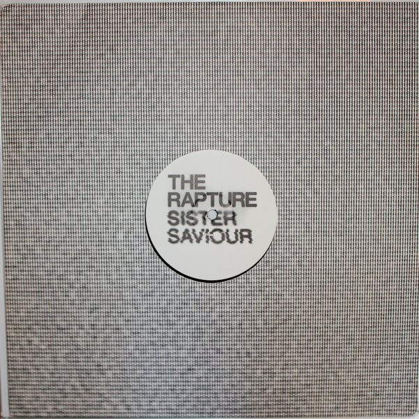The Rapture - Sister Saviour | Output (OPRDFA008X)