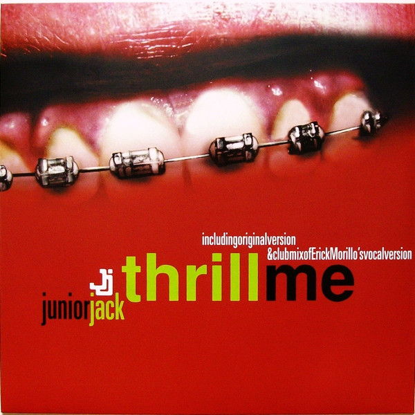 Junior Jack - Thrill Me | [PIAS] Recordings (PIASB 047 TT)
