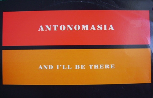 Antonomasia - And I'll Be There | Ffrreedom (TABX 229)