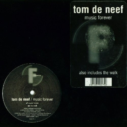 Tom De Neef - Music Forever / The Walk | Fluential (fluent 17)