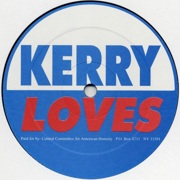D.A.G.O. - Bush Lied / Kerry Loves | Not On Label (D.A.G.O. Self-released) (Bush 001) - 2