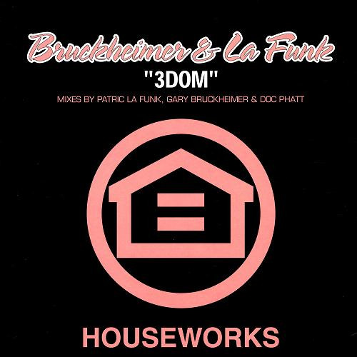 Bruckheimer & La Funk - 3Dom | Houseworks (HW027) - 2 Bruckheimer & La Funk - 3Dom | Houseworks (HW027) - 2