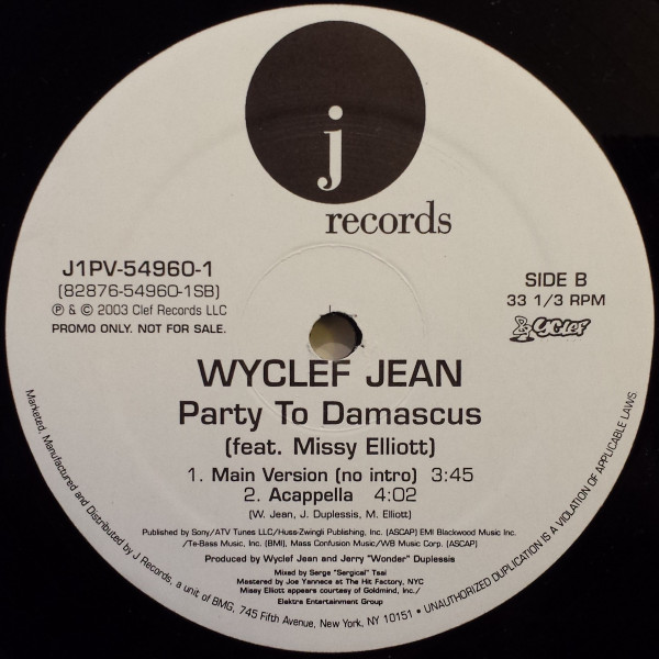 Wyclef Jean  &  Missy Elliott - Party To Damascus | J Records (J1PV-54960-1) - 2