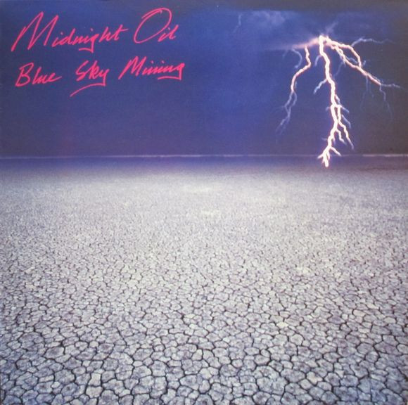 Midnight Oil - Blue Sky Mining | CBS (465653 1) - main Midnight Oil - Blue Sky Mining | CBS (465653 1) - main