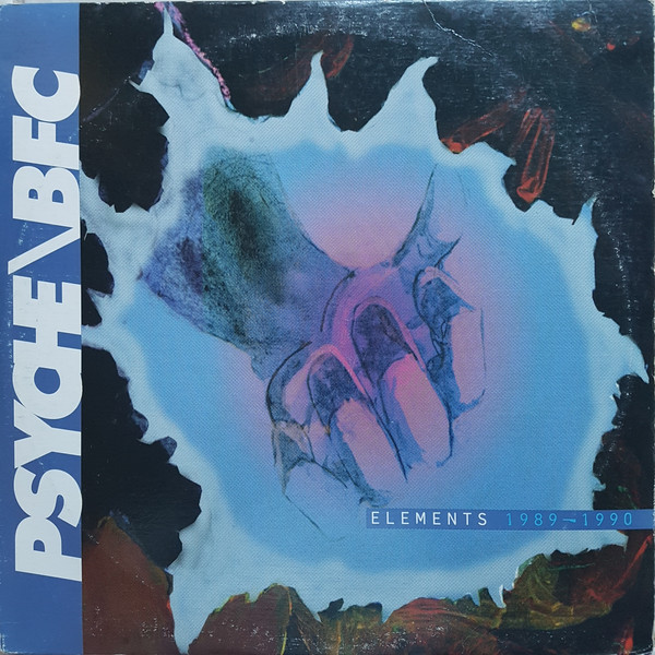 Psyche / BFC - Elements 1989-1990 | Planet E (PEPBFC96LP)
