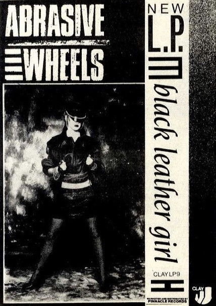 Abrasive Wheels - Black Leather Girl | Clay Records (CLAY LP9) - 8 Abrasive Wheels - Black Leather Girl | Clay Records (CLAY LP9) - 8