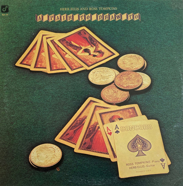 Herb Ellis & Ross Tompkins - A Pair To Draw To | Concord Jazz (CJ-17) - main