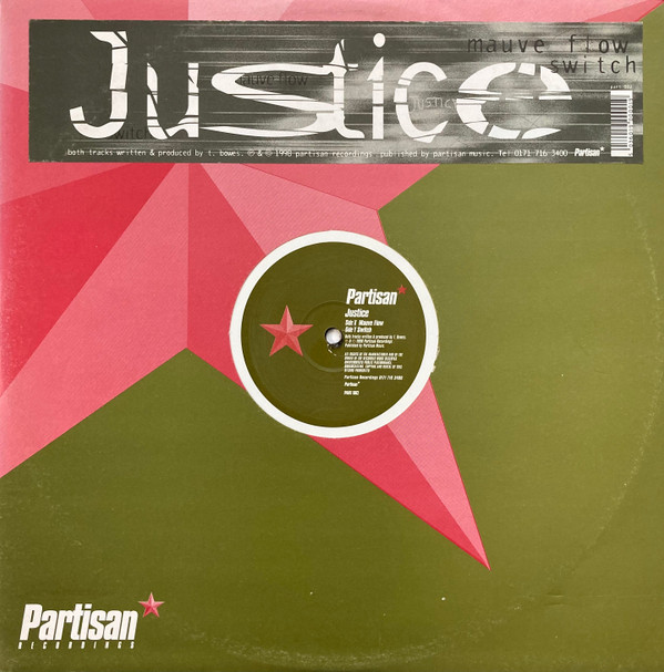 Justice - Mauve Flow / Switch | Partisan (PART 002)