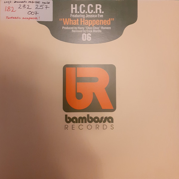 H.C.C.R. - What Happened | Bambossa Records (BAM 06) - main H.C.C.R. - What Happened | Bambossa Records (BAM 06) - main