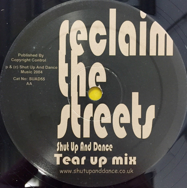 Shut Up & Dance - Reclaim The Streets | Shut Up And Dance Records (SUAD 55) - 2 Shut Up & Dance - Reclaim The Streets | Shut Up And Dance Records (SUAD 55) - 2