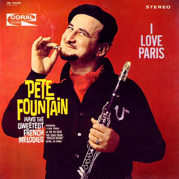 Pete Fountain - I Love Paris | Coral (CRL 757378) - main
