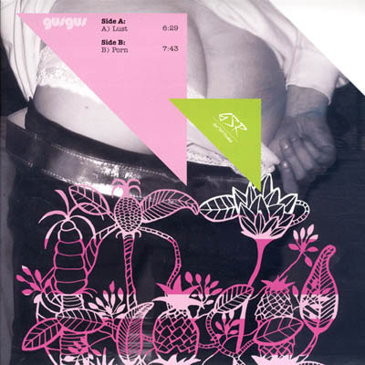 GusGus - Lust / Porn | Great Stuff Recordings (GSR012) - main GusGus - Lust / Porn | Great Stuff Recordings (GSR012) - main