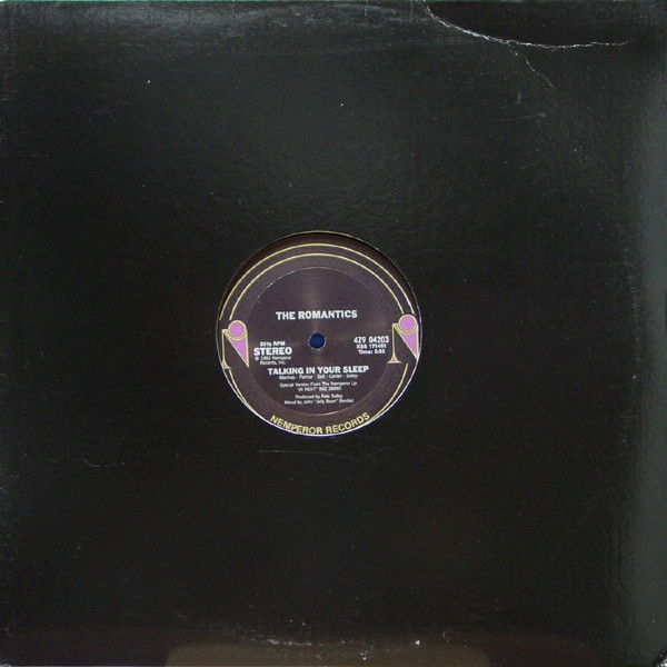 The Romantics - Talking In Your Sleep | Nemperor Records (4Z9 04203) - 3 The Romantics - Talking In Your Sleep | Nemperor Records (4Z9 04203) - 3