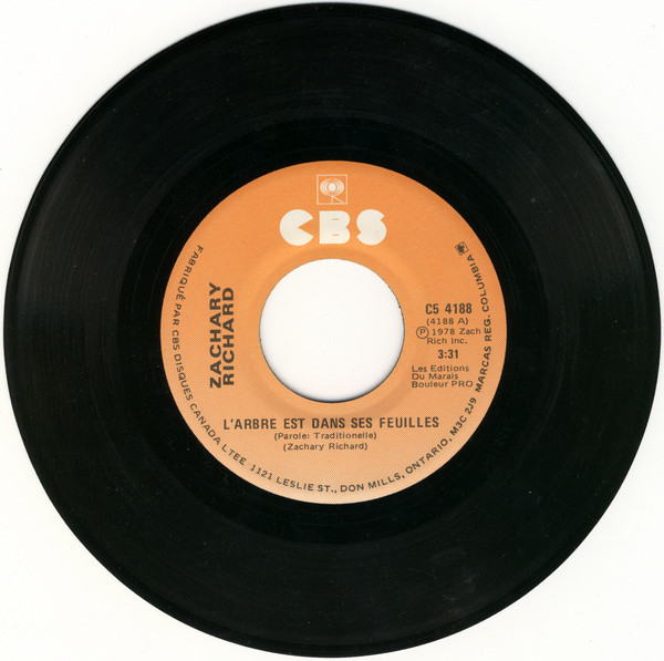 Zachary Richard - L'Arbre Est Dans Ses Feuilles (7") [Vinyl] | CBS (C5 4188) - 2