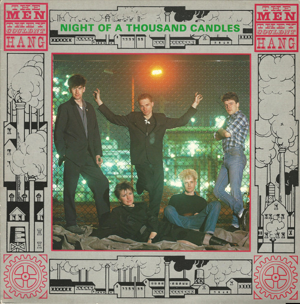 The Men They Couldn't Hang - Night Of A Thousand Candles | Imp Records (FIEND 50) - main The Men They Couldn't Hang - Night Of A Thousand Candles | Imp Records (FIEND 50) - main