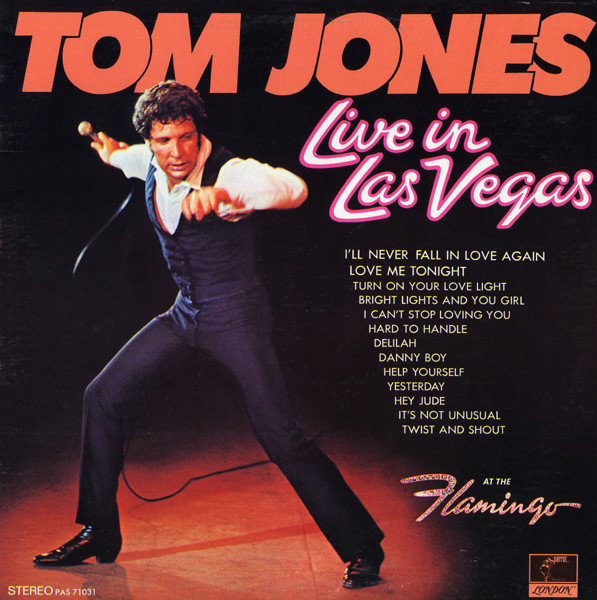 Tom Jones - Live In Las Vegas | Parrot (PAS 71031) - main Tom Jones - Live In Las Vegas | Parrot (PAS 71031) - main