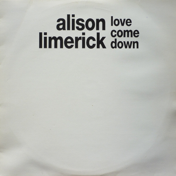 Alison Limerick - Love Come Down | Arista (ALIM 2) - main Alison Limerick - Love Come Down | Arista (ALIM 2) - main