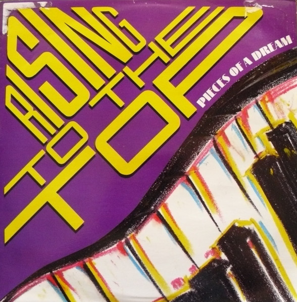 Pieces Of A Dream - Rising To The Top | EMI-Manhattan Records (12MT 54) - main Pieces Of A Dream - Rising To The Top | EMI-Manhattan Records (12MT 54) - main