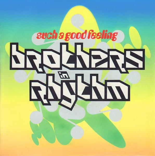 Brothers In Rhythm - Such A Good Feeling | 4th & Broadway (614 377) - main Brothers In Rhythm - Such A Good Feeling | 4th & Broadway (614 377) - main