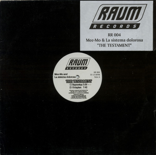 Mee-Mo And La Sistema Dolorosa - The Testament | Raum Records (RR 004) - main Mee-Mo And La Sistema Dolorosa - The Testament | Raum Records (RR 004) - main