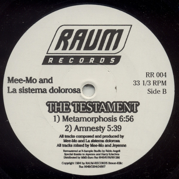 Mee-Mo And La Sistema Dolorosa - The Testament | Raum Records (RR 004) - 3 Mee-Mo And La Sistema Dolorosa - The Testament | Raum Records (RR 004) - 3