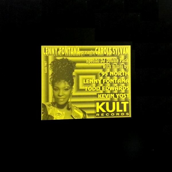 Lenny Fontana Presents Carole Sylvan - Everything You Do | Kult Records (KULO 987) - main