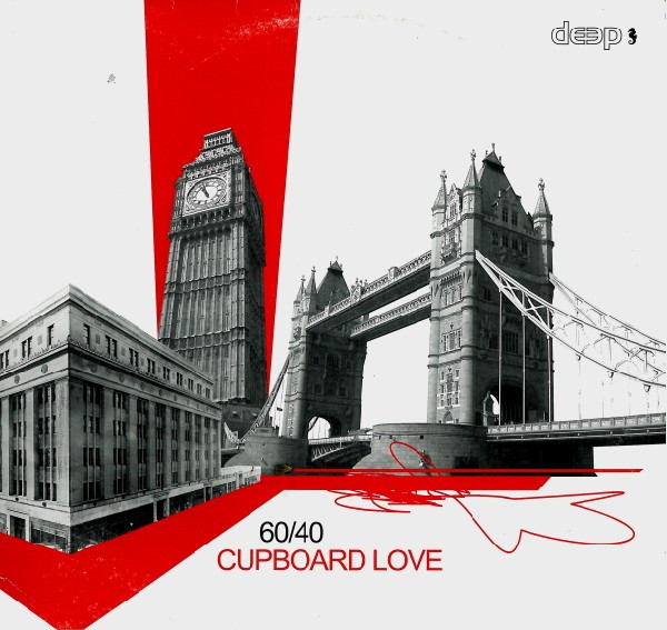 60/40 - Cupboard Love | Deep Records (DEEP 023)