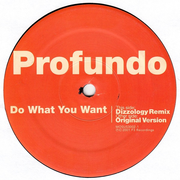 Profundo - Do What You Want | F3 Recordings (MOSUS3002-1) - 3 Profundo - Do What You Want | F3 Recordings (MOSUS3002-1) - 3