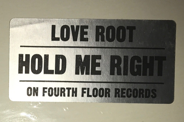 Loveroot - Hold Me Right | Fourth Floor Records (FF 1127) - 3