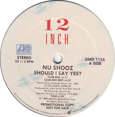 Nu Shooz - Should I Say Yes? | Atlantic (DMD 1155) - 2