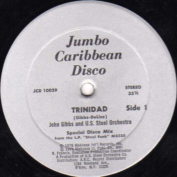 John Gibbs & The U.S. Steel Orchestra - Trinidad | Jumbo Caribbean Disco (JCD 10029) - main