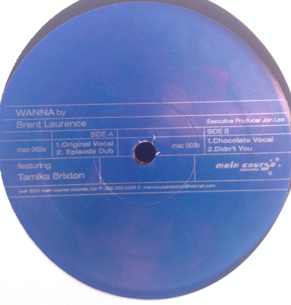 Brent Laurence - Wanna | Main Course Records (mac 002) - 2