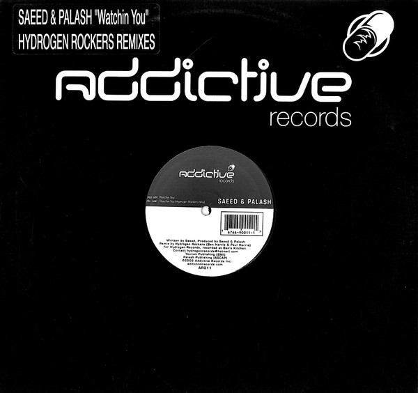 Saeed & Palash - Watchin You (Hydrogen Rockers Remixes) | Addictive Records (AR011) - main